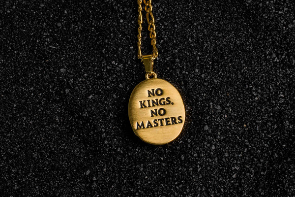 Jewelry-No Kings, No Master Pendant & Chain - Savage Tacticians