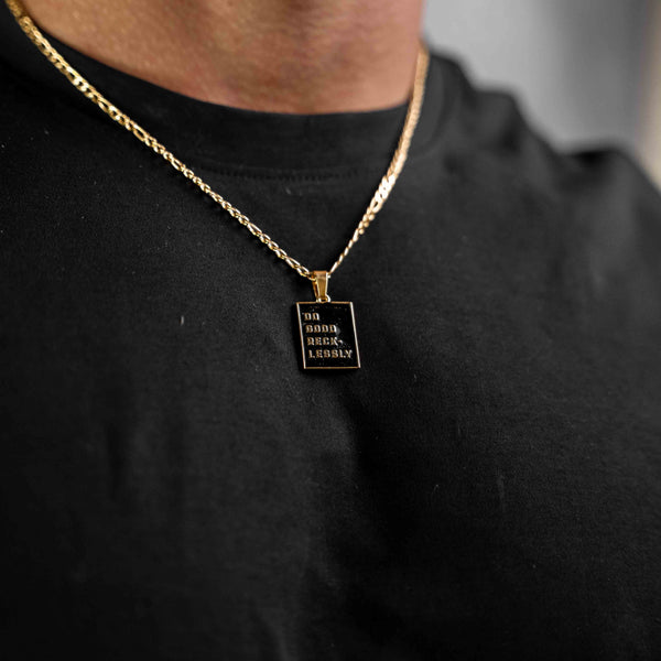 Do Good Recklessly Pendant & Chain