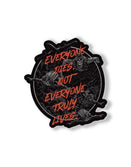 Savage Tacticians sticker with skeleton paratroopers and text 'Everyone dies, not everyone truly lives'.
