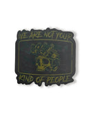 Savage Tacticians patch with skull in helmet and night vision, text reads 'We Are Not Your Kind of People'.