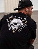 Graphic Tee-Only The Dead - Savage Tacticians