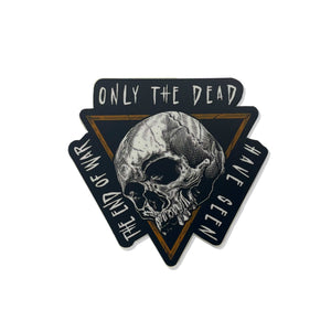 Stickers-Only The Dead Sticker - Savage Tacticians