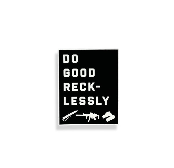 Do Good Recklessly Patch