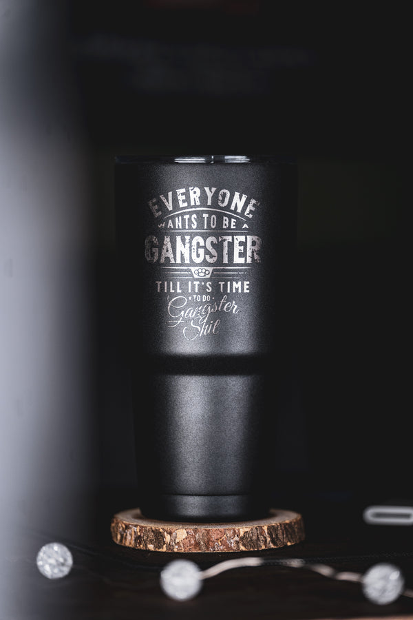 Gangster 30 oz Tumbler