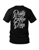 Graphic Tee-Drills Before Drip - Savage Tacticians